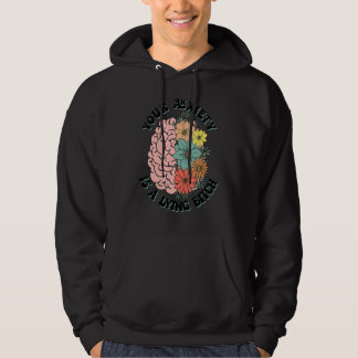 Ihre Angst ist eine lügende Gehirnpflanze Psychisc Hoodie