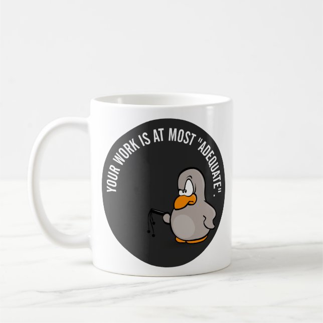 Ihre Arbeit ist bestenfalls ausreichend Kaffeetasse (Links)