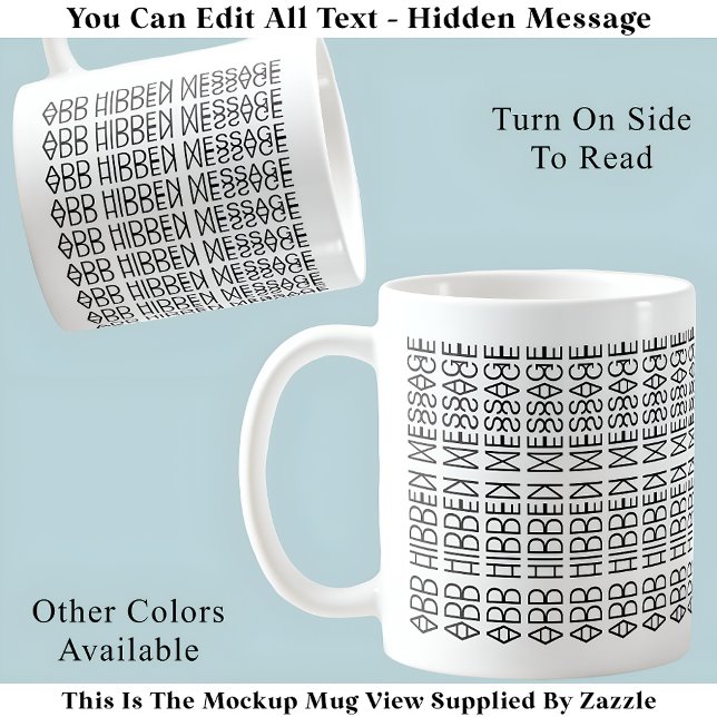 Ihre benutzerdefinierte versteckte Meldung 149BW-N Kaffeetasse (Von Creator hochgeladen)