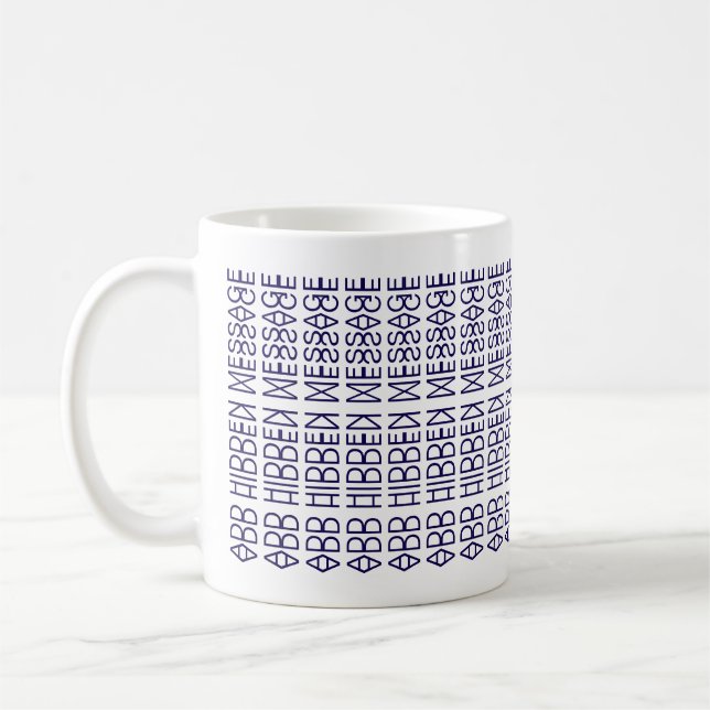 Ihre benutzerdefinierte versteckte Meldung 149NW N Kaffeetasse (Links)