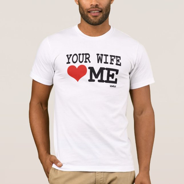 Ihre Ehefrau-Lieben ich T-Shirt (Vorderseite)