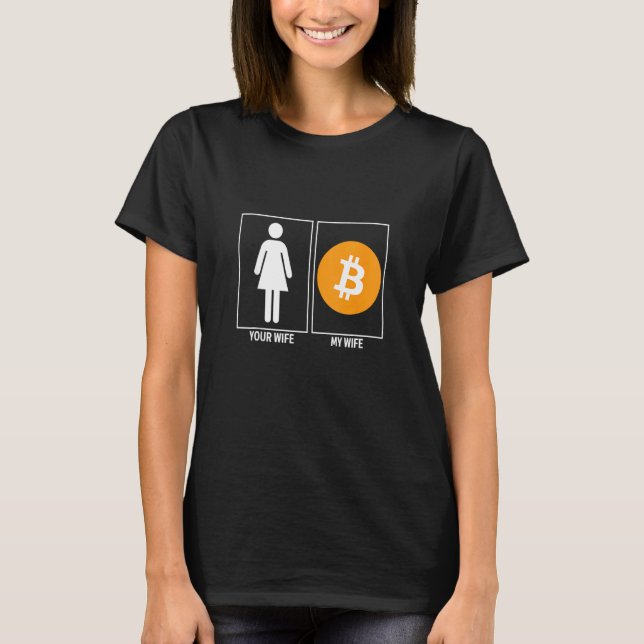 Ihre Ehefrau Meine Ehefrau Crypto Funny Bitcoin Cr T-Shirt (Vorderseite)