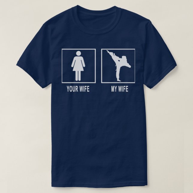 Ihre Ehefrau meine Ehefrau Karate T-Shirt (Design vorne)