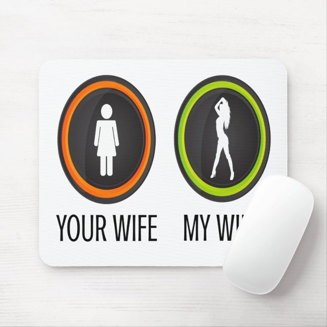 Ihre Ehefrau Meine Ehefrau Mousepad (Mit Mouse)