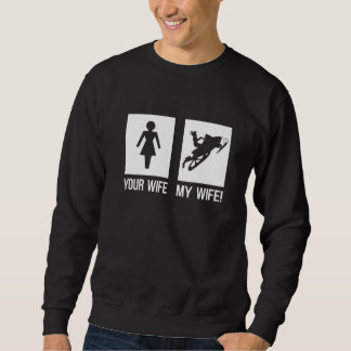Ihre Ehefrau Meine Ehefrau Schneemobile Ehefrau Sc Sweatshirt