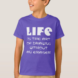 Ihre eigenen Texte, Redewendungen und Weisheiten T-Shirt