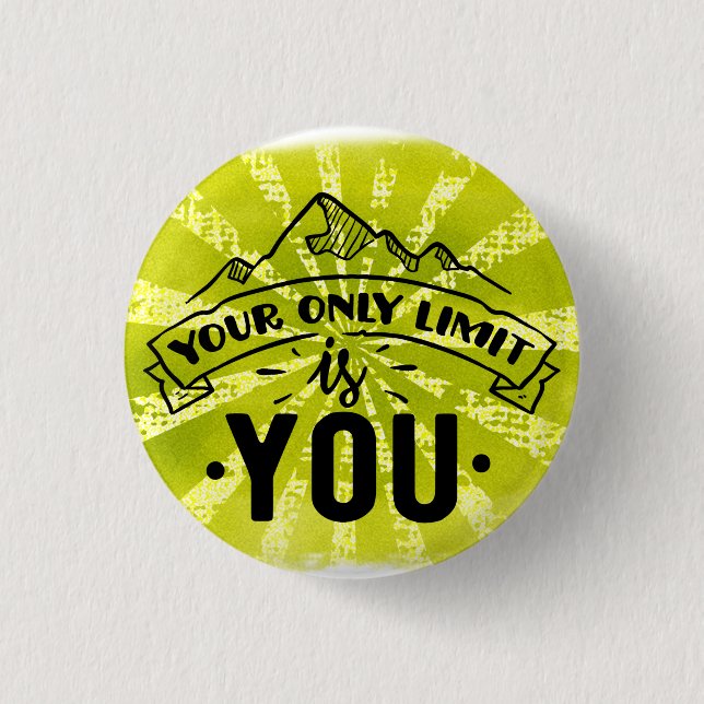 Ihre einzige Grenze ist Ihre motivierend Inspirati Button (Vorderseite)