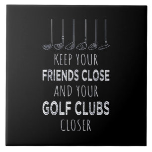 Ihre Freunde Nah und Ihre Golfklubs Naher behalten Fliese