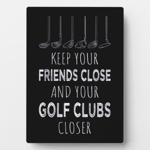 Ihre Freunde Nah und Ihre Golfklubs Naher behalten Fotoplatte