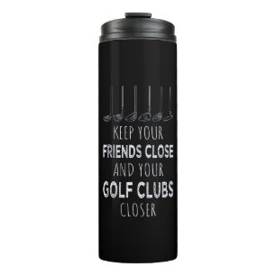 Ihre Freunde Nah und Ihre Golfklubs Naher behalten Thermosbecher