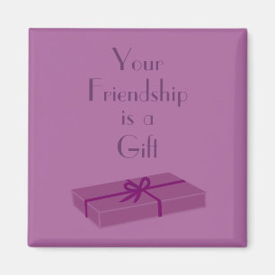 Ihre Freundschaft ist ein Geschenkmagnet Magnet
