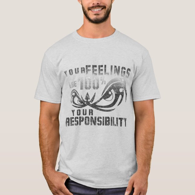 Ihre Gefühle | Ihr T - Shirt für Verantwortung (Vorderseite)