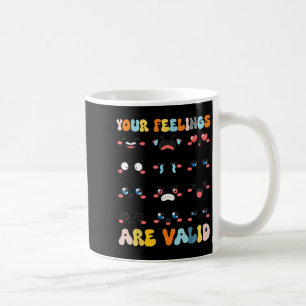 Ihre Gefühle sind ein gültiges Mental Health Aware Kaffeetasse