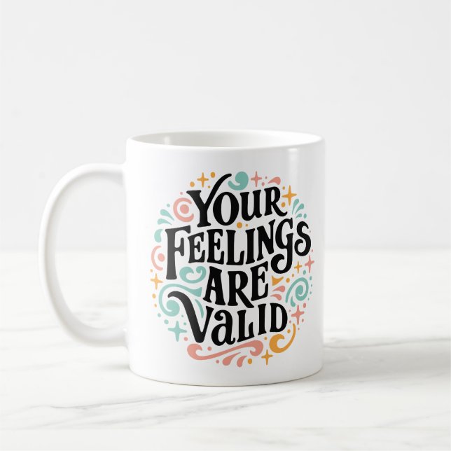Ihre Gefühle sind gültig Kaffeetasse (Links)
