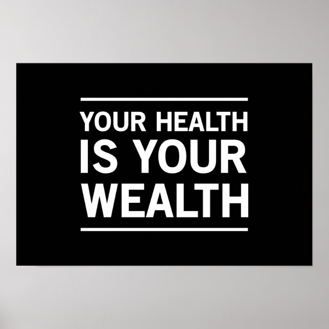 Ihre Gesundheit ist Ihr Reichtum Poster (Vorne)