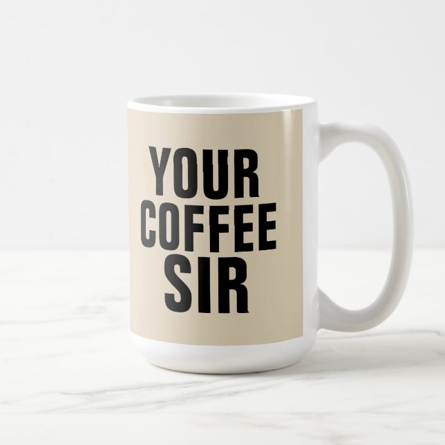 IHRE KAFFEE SIR-, Ehemann- oder Boyfriend-Tasse Kaffeetasse (Rechts)