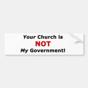 Ihre Kirche ist NICHT meine Regierung Autoaufkleber