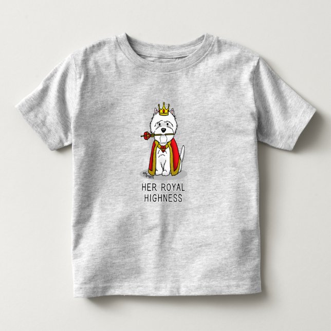 Ihre Königliche Hoheit Königin Westie Dog Kleinkind T-shirt (Vorderseite)