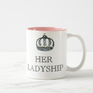 IHRE LADYSHIP Tasse