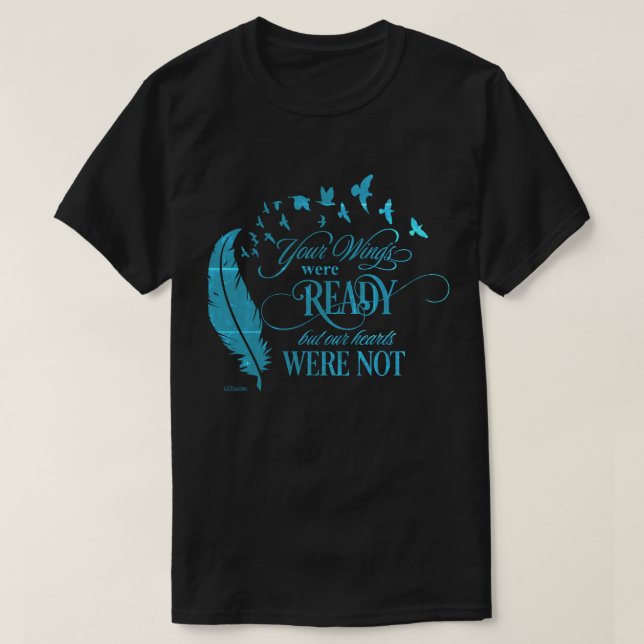 IHRE LEITUNGEN WAREN BEREIT, ABER UNSERE HERZEN WA T-Shirt (Design vorne)
