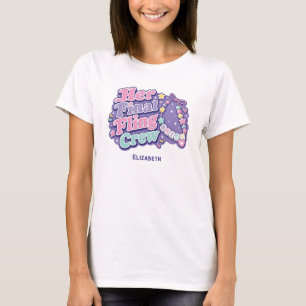 Ihre letzte Spritztour-Crew Y2K Junggesellinnenabs T-Shirt
