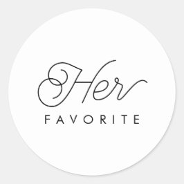 Ihre Lieblings-Gastgeschenk Hochzeit Moderne Kalli Runder Aufkleber