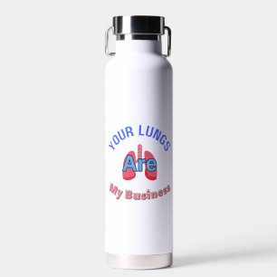 Ihre Lungen sind meine Business Water Bottle Trinkflasche