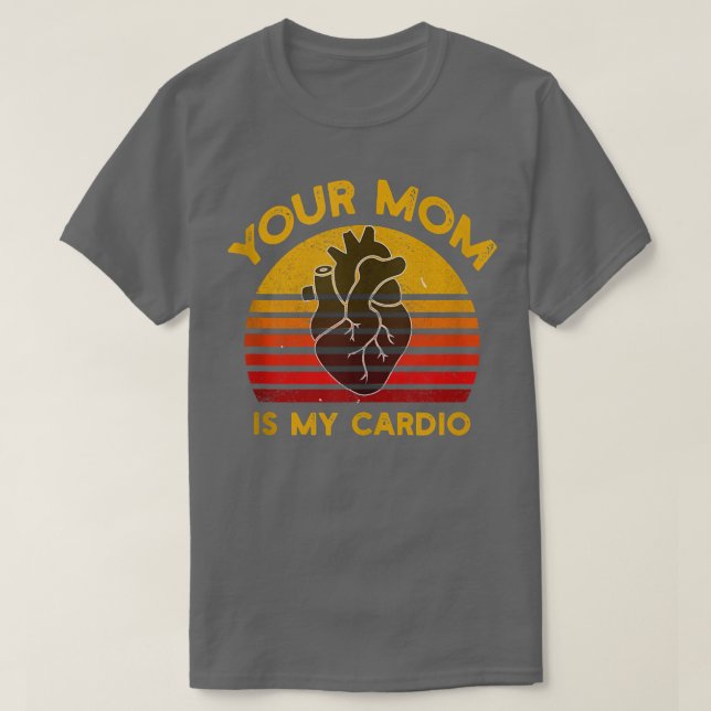Ihre Mama ist mein Cardio-Fitnessstudio, Muskel-,  T-Shirt (Design vorne)