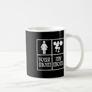 Ihre Mama Meine Mama Bodybuilding Bodybuilder Weig Kaffeetasse