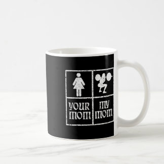 Ihre Mama Meine Mama Bodybuilding Bodybuilder Weig Kaffeetasse