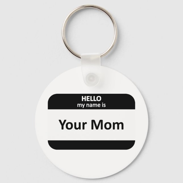 Ihre Mama Nametag Schlüsselanhänger (Vorderseite)