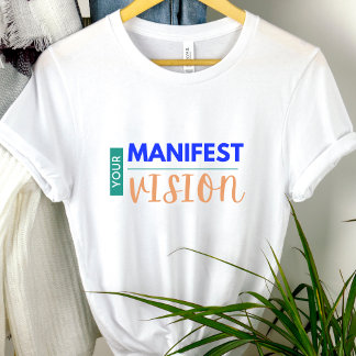 Ihre Manifestvision T-Shirt