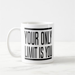 Ihre nur Grenze ist Sie coole motivierend Zitate Kaffeetasse
