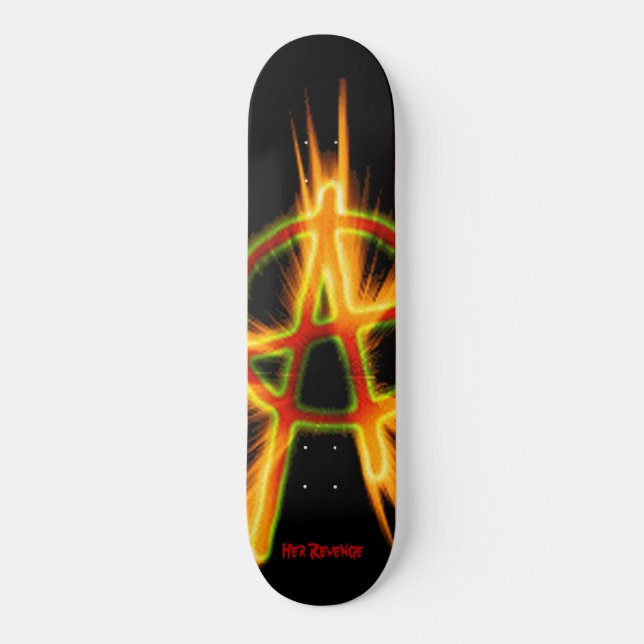 Ihre Rache Anarchie-Skateboard Skateboard (Vorderseite)
