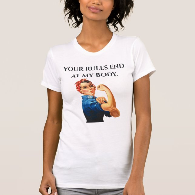 IHRE REGELN ENDEN IN MEINEM KÖRPER, DEM T - Shirt  (Vorderseite)