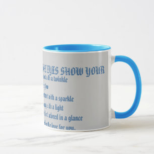 IHRE SCHÖNEN HELLEN AUGEN ZEIGEN IHR, wahre Liebe Tasse