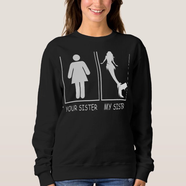 Ihre Schwester Mein Schwester T-Shirt Niedlich Riv Sweatshirt (Vorderseite)