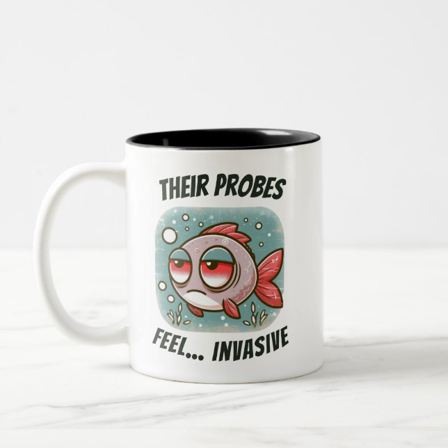 Ihre Sonden fühlen sich... invasiv-fisch. Zweifarbige Tasse (Links)