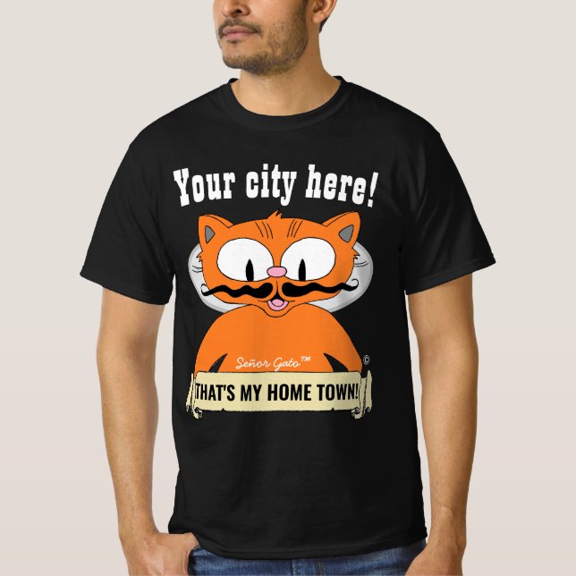 IHRE STADT ODER STADT! Cartoon Cat Señor Gato T-Shirt (Vorderseite)