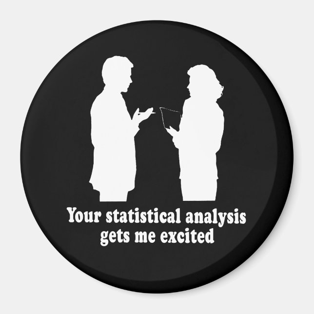 IHRE STATISTISCHE ANALYSE ERHÄLT MICH ERWARTETEN T MAGNET (Vorne)