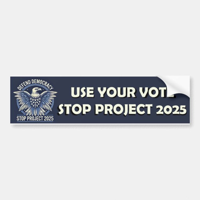 Ihre Stimme verwenden - Projekt 2025 anhalten Autoaufkleber (Vorne)
