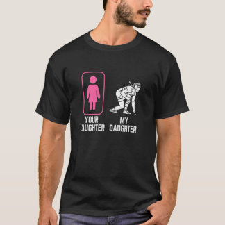 Ihre Tochter meine Tochter u2013 Lustiges Wrestlin T-Shirt