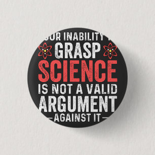 Ihre Unfähigkeit, Wissenschaft zu erfassen Button