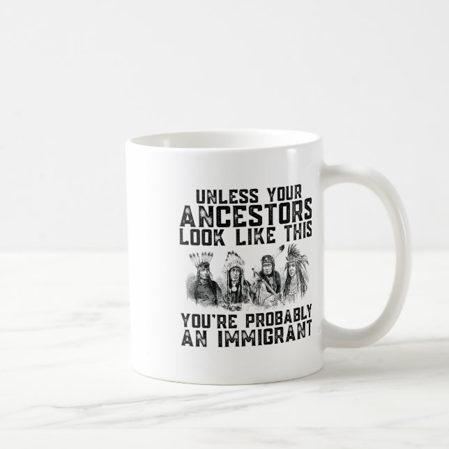 Ihre Vorfahren sehen so aus, als wären Sie wahrsch Kaffeetasse (Rechts)