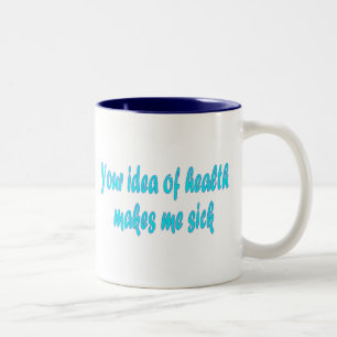 Ihre Vorstellung von Gesundheit Zweifarbige Tasse