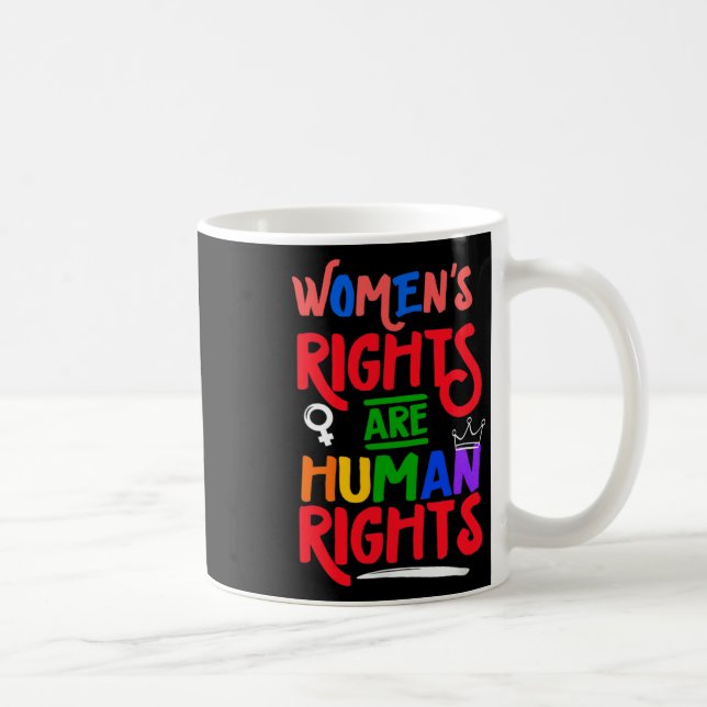 Ihre weiblichen Uterusrechte sind Menschenrechte Kaffeetasse (Rechts)