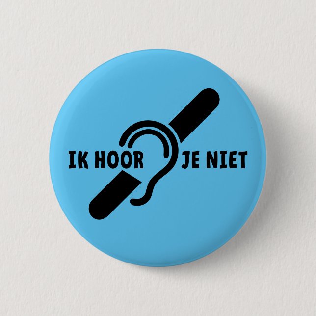 Ik ben doof. Doven, Dornhai. Lip lezen Ronde Button (Vorderseite)