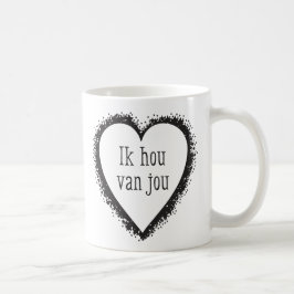 Ik Hou van Jou, i-Liebe Sie auf Holländer Kaffeetasse