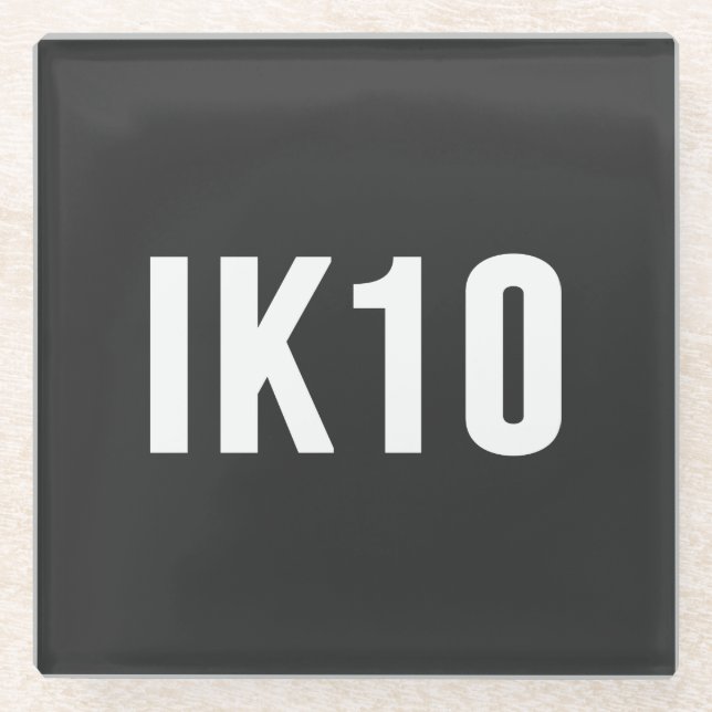 IK, Impact Protection, IK Rating, IK10 Glasuntersetzer (Vorderseite)
