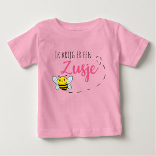 Ik krijg er een Zusbij Baby T-shirt